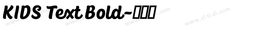 KIDS Text Bold字体转换